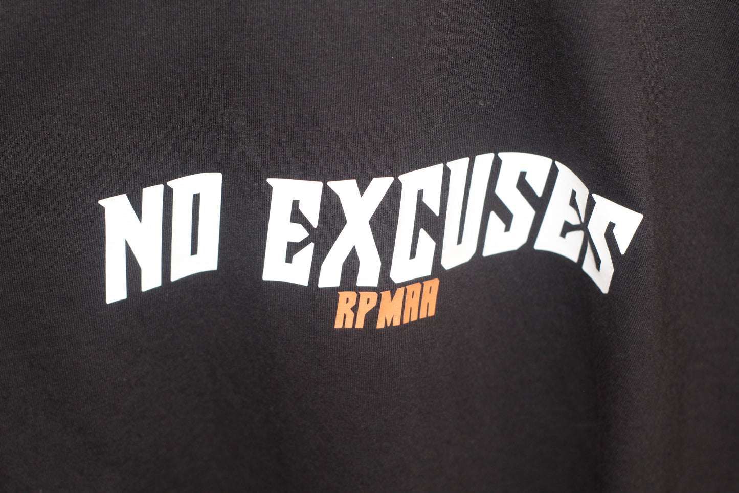 No Excuses T-Shirt